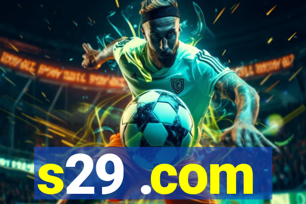 s29 .com